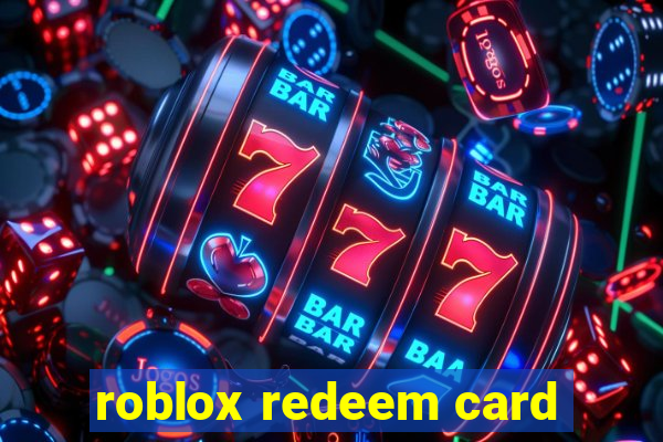 roblox redeem card